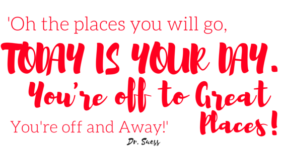 Oh, The Places You Will Go!