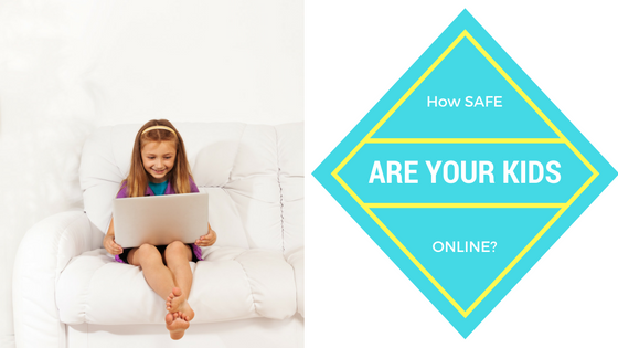 How Safe Are Your Kids Online?