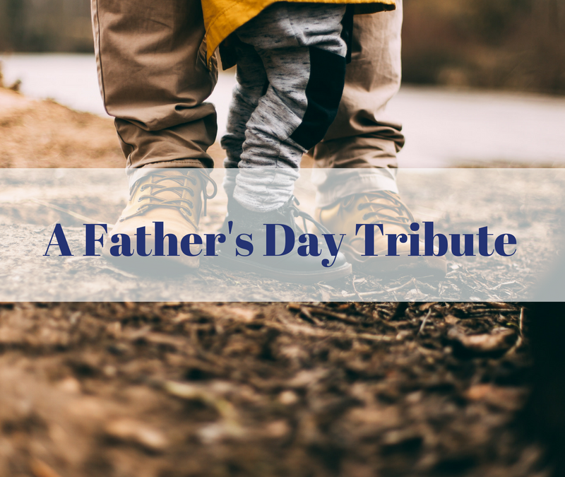Father’s Day Tribute