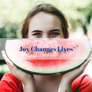 Joy Changes Lives