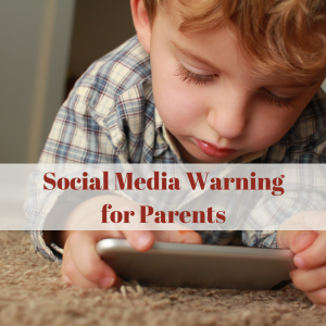 Social Media Warning for Parents